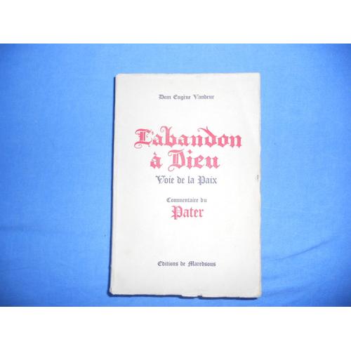 L'abandon A Dieu Voie De La Paix Commentaire Du Paper L'abandon A Dieu Voie De La Paix Commentaire Du Paper