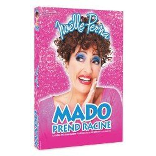 Noëlle Perna - Mado Prend Racine