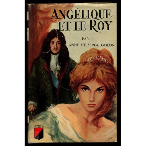 Angélique Et Le Roy / 1959 / Golon, Anne Et Serge