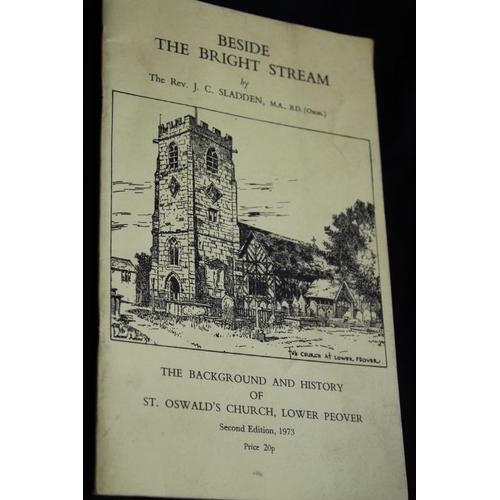 Beside The Bright Stream : The Background And History Of St. Oswald's Church, Lower Peover (2nd Edition)