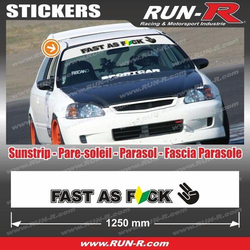 Sticker Pare-Soleil Jdm 140 Cm Blanc Fast As Fuck Pour Honda Nissan Toyota Subaru Mazda