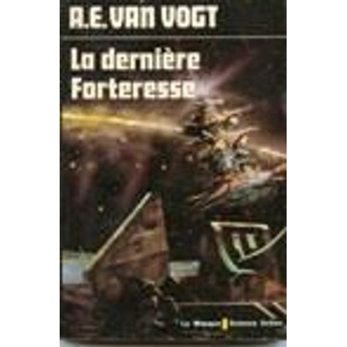 La Derniere Forteresse