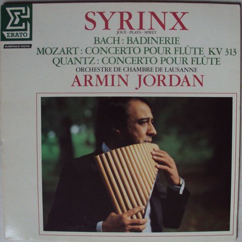Syrinx (Flûte De Pan) Joue Bach : Badinerie,Mozart : Concerto Pour Flûte K V 313,Quantz : Concerto Pour Flûte . 