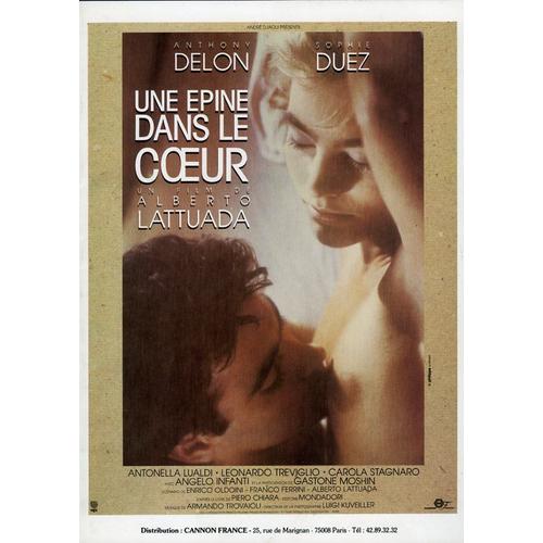 Une Épine Dans Le Coeur, Synopsis Dépliant, De Alberto Lattuada, Avec Anthony Delon, Sophie Duez