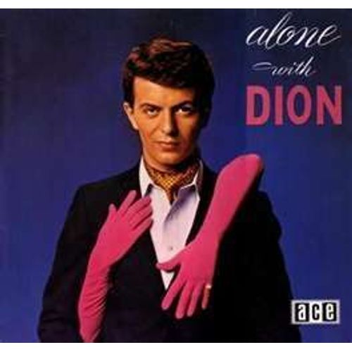 Alone With Dion
