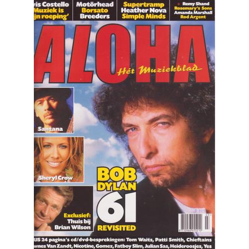 Aloha Het Muziekblad, Hollande 3 2002 Bob Dylan 61 Revisited, Santana, Sheryl Crow, Brian Wilson