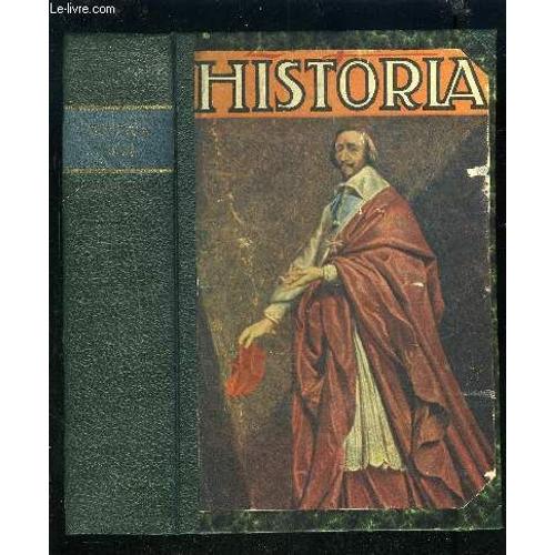 Historia 1949 : Louis Xv, Tel Que Je Le Vois + L'affaire Wilson + La Tragedie De Ravaillac + La Jeune Fille Sous L'ancien Regime + Louis Xiii Amoureux + L'attentat De Fieschi...Etc.