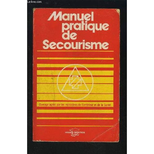 Manuel Pratique De Secourisme.