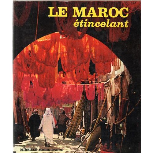 Le Maroc Étincelant