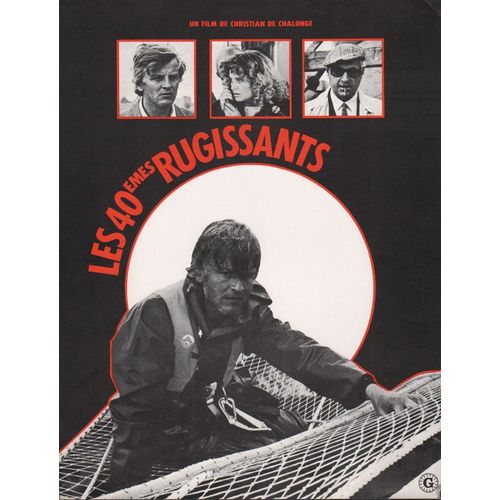 Les 40èmes Rugissants, Synopsis, C.De Chalonge, Avec Jacques Perrin, Julie Christie, Michel Serrault