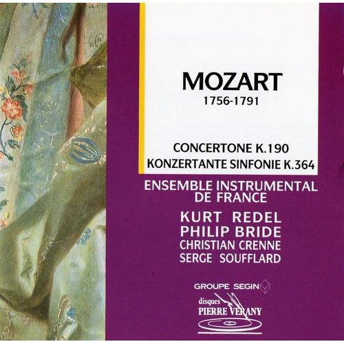 Mozart Concertone K 190 Symphonie Concertante K 364 Par Philip Bride & Christian Crenne Violons Serge Soufflard Alto Daniel Arrignon Hautbois Robert Violoncelle Ensemble Instrumental De France K Redel