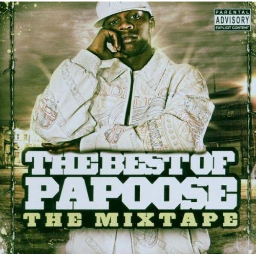 The Best Of Papoose - The Mixtape