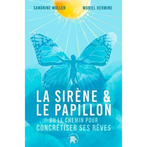 La Sirène Et Le Papillon