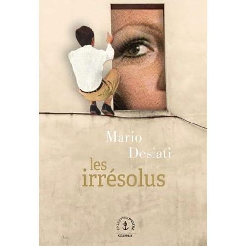 Les Irrésolus