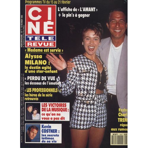 Cine Tele Revue N° 7 Du 13/02/1992 - Alyssa Milano - Perdue De Vue - Les Professionnels - Les Victoires De La Musique - Kevin Costner - Charles Trenet.