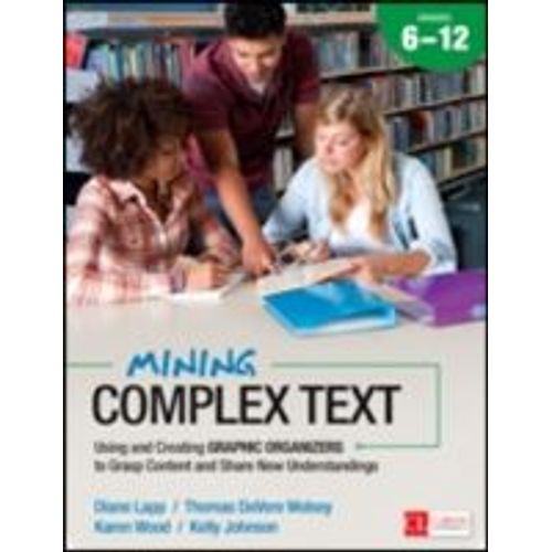 Mining Complex Text, Grades 6-12