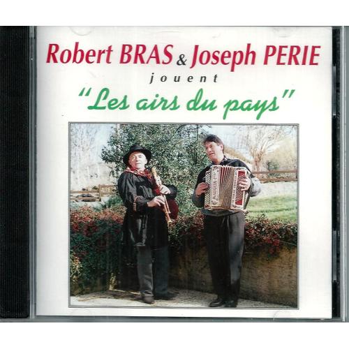 Robert Bras & Joseph Perie Jouent "Les Airs Du Pays"