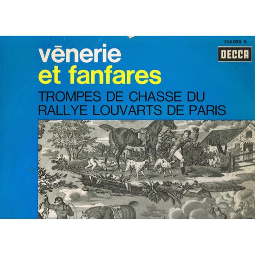 Venerie Et Fanfares