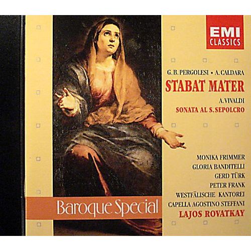 G. B. Pergolesi / A. Caldara : Stabat Mater /  A. Vivaldi : Sonata Al S. Sepolcro