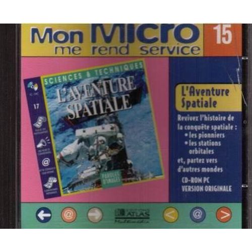 Mon Micro Me Rend Service N° 15 - L'aventure Spatiale