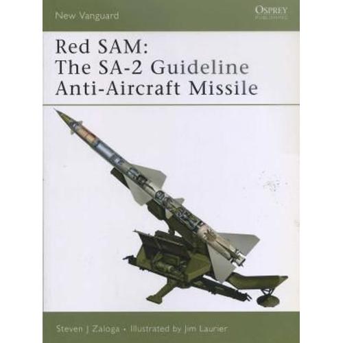 Nv134 Red Sam: The Sa-2 Guideline Anti Aircraft Missile