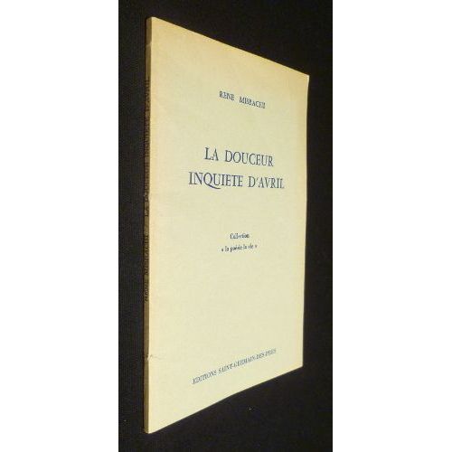 La Douceur Inquiète D'avril