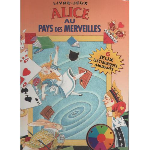 Livre-Jeux Alice Au Pays Des Merveilles 6 Jeux Electroniques