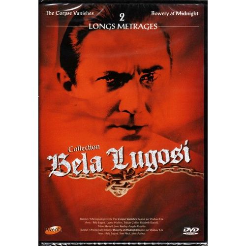 Collecton Bela Lugosi - 2 Longs Métrages (The Corpse Vanishes + Bowery At Midnigh)