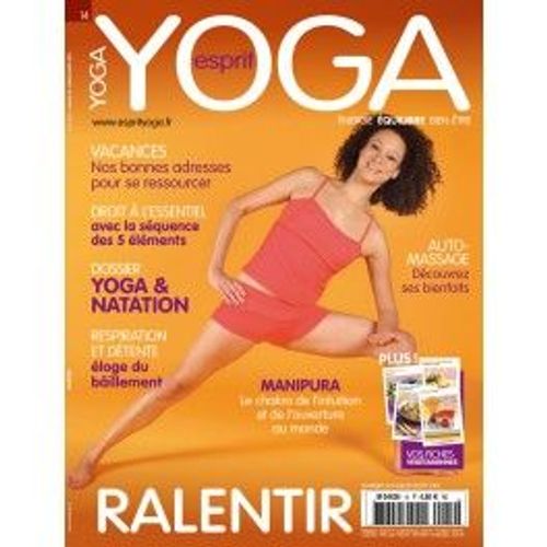 Esprit Yoga Numéro 14 - Ralentir