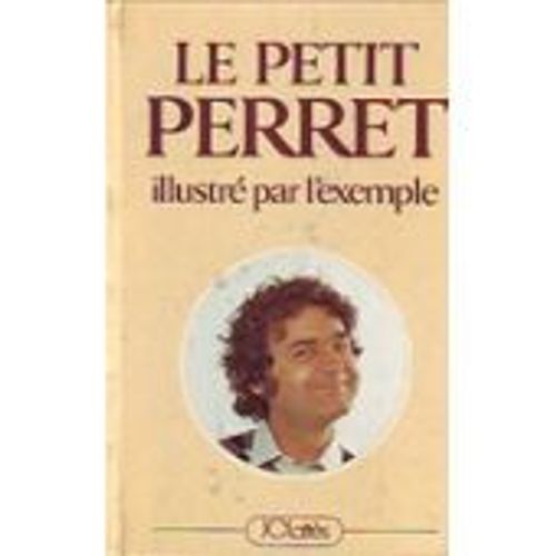 Le Petit Perret Illustré Par L'exemple