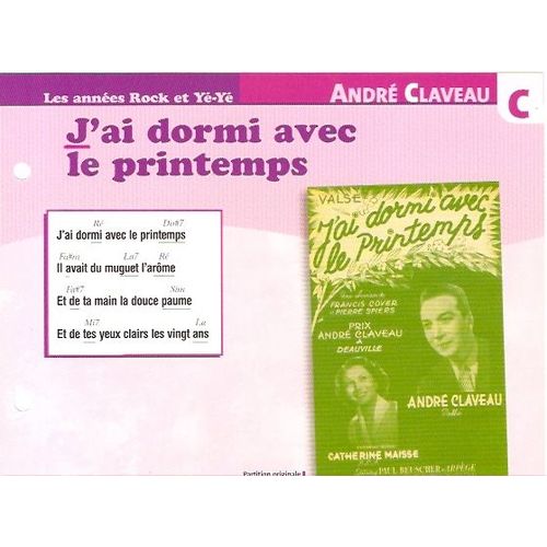 Fiche Chanson Atlas Andre Claveau : J'ai Dormi Avec Le Printemps