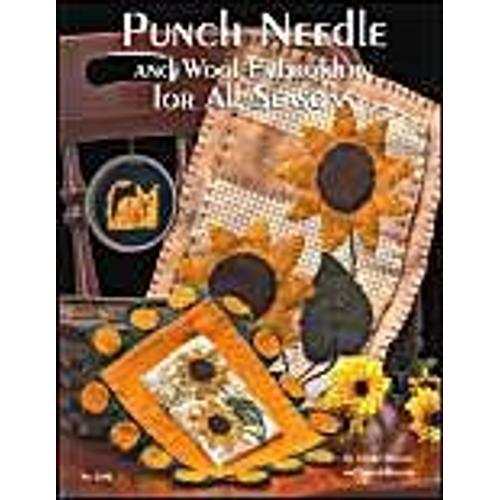 Punch Needle And Wool Embroidery For All Seasons