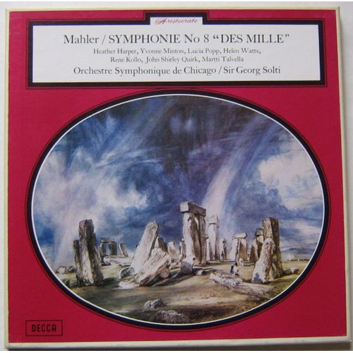 Mahler Symphonie 8 Solti 72 - H.Harper  L.Popp  A.Auger  Y.Minton  Helen Watts  R.Kollo  S.Shirley-Quirk  M.Talvela