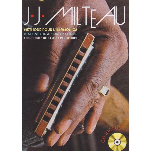 Milteau : Méthode Pour L'harmonica Diatonique & Chromatique (+ 1 Cd) - Carisch