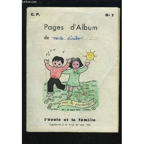 Pages D'album Cp - N°7 : L'ecole Et La Famille.