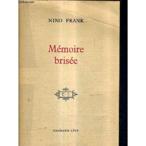 Memoire Brisee - Anecdotiques.