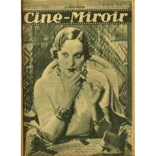 Cine Miroir N° 430 Du 30/06/1933 - 1-Gina Manes Dans - La Voie Sans Disque - Realisation De Leon Poirier. 2- Josselyne Gaã¿L Dans Le Role De Cosette Des - Miserables - Realise Par Raymond Bernard.