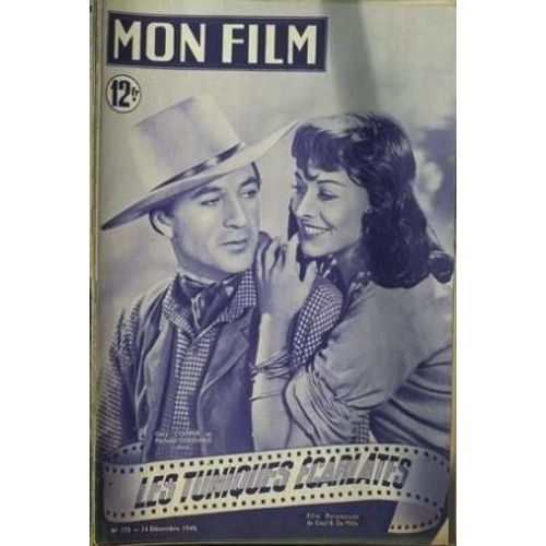 Mon Film N° 173 Du 14/12/1949 - Les Tuniques Ecarlates Gary Cooper Paulette Goddard Bernard Lancret - Portrait Sur 2 Pages Giselle Pascal