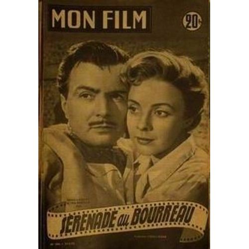 Mon Film N° 300 Du 21/05/1952 - Serenade Du Bourreau Gerard Landry Vera Norman