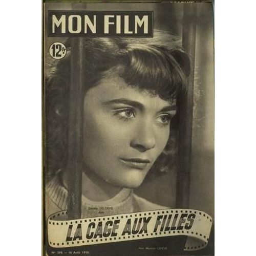 Mon Film N° 208 Du 16/08/1950 - La Cage Aux Filles Daniele Delorme Suzanne Flon Louise Lagrange Noel Roquevert Jean Marc Thibault Brigitte Auber - Portrait Sur 2 Pages John Wayne
