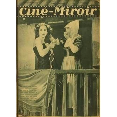 Cine Miroir N° 457 Du 05/01/1934 - 1-La Celebre Actrice Anglaise Pegggy Aschroft Qui Joue Aux Cotes De Conrad Veidt Dans - Un Juif Errant - Mise En Scen Epar Maurice Elvey. 2- Henry Krauss L'emouvant Interprete Du Role De Monseigneur Myriel Dans L...