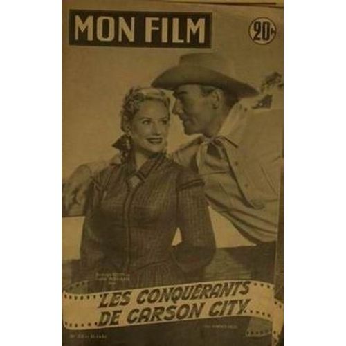Mon Film N° 332 Du 31/12/1952 - Les Conquerants De Carson City Randolph Scott Lucille Norman