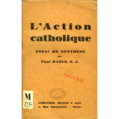L'action Catholique, Essai De Synthese