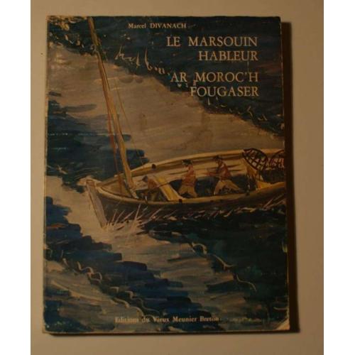 Le Marsouin Hableur - Ar Moroc'h Fougaser