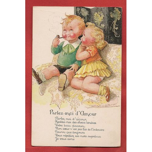 Carte Postale Ancienne Dessin X Mauzan Deux Petits Enfants Parlez Moi D Amour Bis Redites Moi Des Choses Tendres Votre Beau Discour Mon Coeur N Est Pas Las De L Entendre Pourvu Carte Postale Ancienne Dessin X Mauzan Deux Petits Enfants Parlez Moi D Amour Bis Redites Moi Des Choses Tendres Votre Beau Discour Mon Coeur N Est Pas Las De L Entendre Pourvu