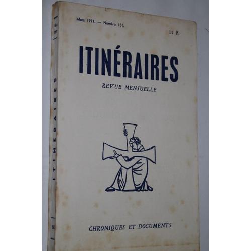 Itinéraires N°151 : Jean Madiran, L. Quenette, M. De Corte, R. Gaucher, G. Laffly, Jacques Perret, 