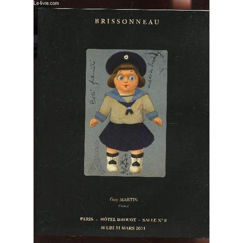Catalogue De Ventes Aux Encheres - Anceinne Collection Guillaume Apollinaire - Jean Cocteau Collection D'un Amateur - Autographes - Dessins - Peintres - Beaux Livres Du Xxe Siecle  Drouot - ...