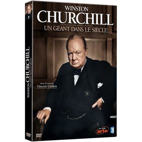 Winston Churchill - Un Géant Dans Le Siècle