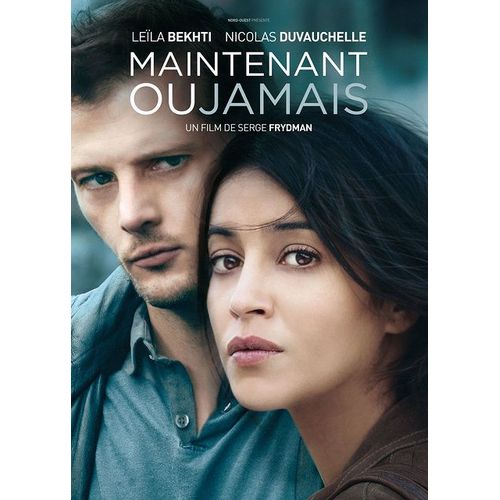 Maintenant Ou Jamais