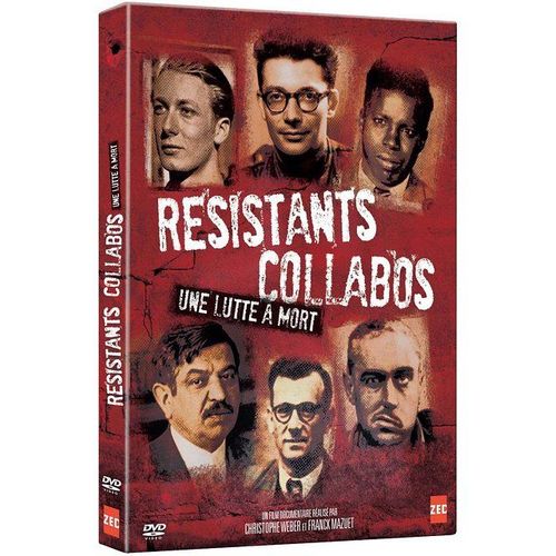Résistants-Collabos : Une Lutte À Mort